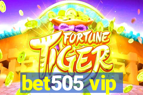 bet505 vip